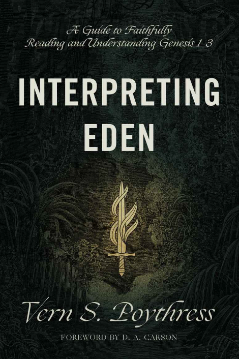 Cover of Interpreting Eden by Vern S. Poythress